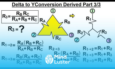 Electrical Engineering Basic Laws 31 of 31 Delta to Y Conversion Derived R3