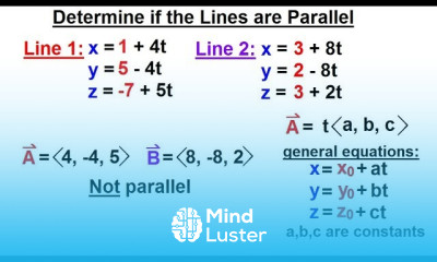 Calculus 3 Vector Calculus in 3 D 8 of 35 How to Determine if the Lines are Parallel