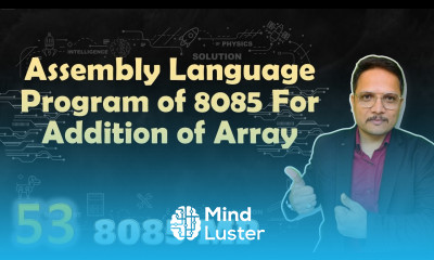 Learn Addition of Array program in Microprocessor 8085 - Mind Luster