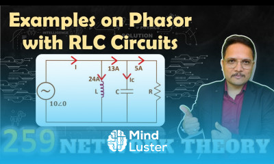 8 Examples of Phasor with RLC Circuit