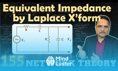 3 Equivalent Impedance Calculation using Laplace Transform