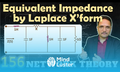 4 Equivalent Impedance Calculation using Laplace Transform