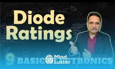 Diode Ratings Voltage Ratings of Diode Current Ratings of Diode Power Ratings of Diode