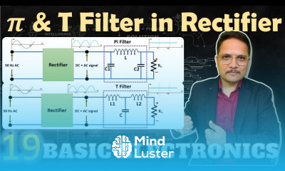 Pi Filter and T Filter in Rectifier