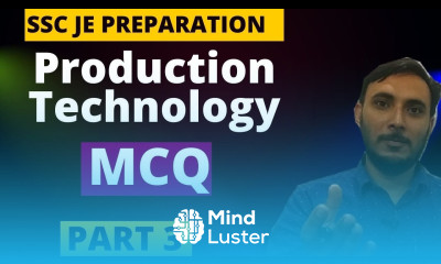 Production Technology MCQ SET 3