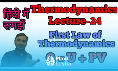 First Law of Thermodynamics Physics class 11 1st law of thermodynamics hindi thermodynamics