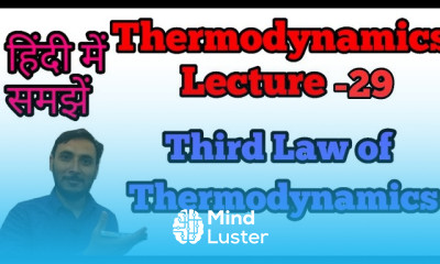 Third Law of Thermodynamics Hindi Physics class 11 3rd law of thermodynamics in hindi