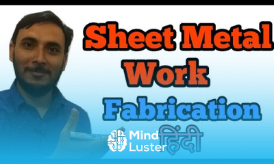 Sheet metal work project Sheet metal work in hindi Sheet metal fabrication Sheet metal