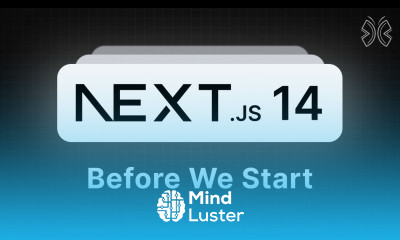 Next js 14 Tutorial 4 Before We Start