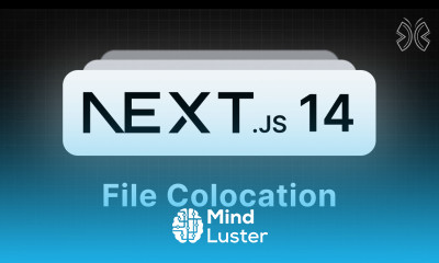 Next js 14 Tutorial 11 File Colocation