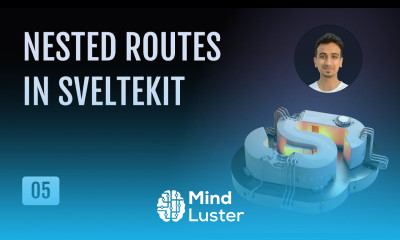 SvelteKit Tutorial 5 Nested Routes