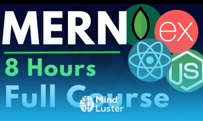 MERN Stack Full Tutorial Project Complete All in One Course 8 Hours