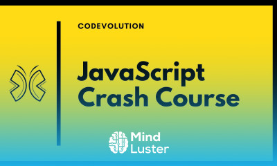 JavaScript Crash Course Tutorial for Complete Beginners