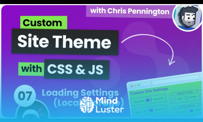 Custom Site Theme Picker Tutorial 7 Loading Settings from Local Storage
