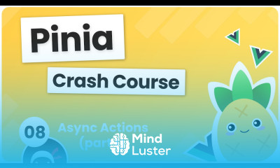 Pinia Crash Course 8 Async Actions part 1