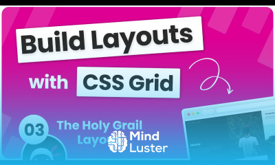 Build Layouts with CSS Grid 3 Holy Grail Layout