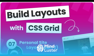Build Layouts with CSS Grid 7 Full width Personal Site Layout part 2