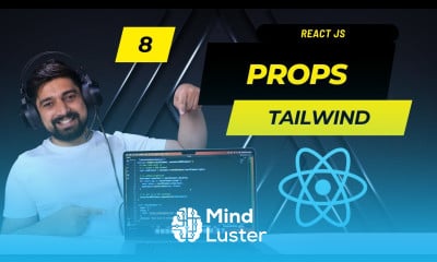 Learn Tailwind and Props in React JS - Mind Luster