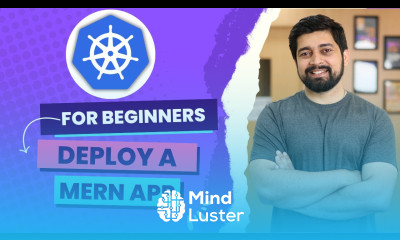 Complete Kubernetes Course Deploy MERN app