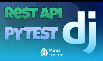 4 Django REST Framework Testing with Pytest Fixtures