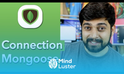 Learn Connecting with mongodb with mongoose - Mind Luster