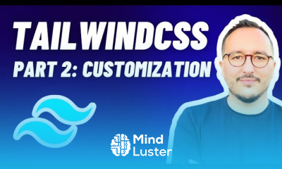 Customization with Tailwindcss — Course Part 2
