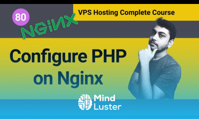 Learn Configure PHP on Nginx VPS Hosting Remote Server - Mind Luster
