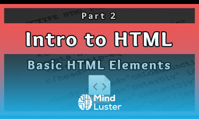 Introduction to HTML Basic HTML Elements Part 2