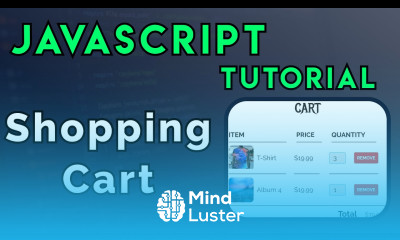 Learn JavaScript Shopping Cart Tutorial for Beginners - Mind Luster