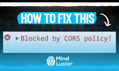 Learn CORS In 6 Minutes