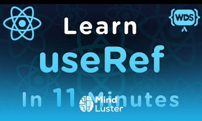 Learn useRef in 11 Minutes