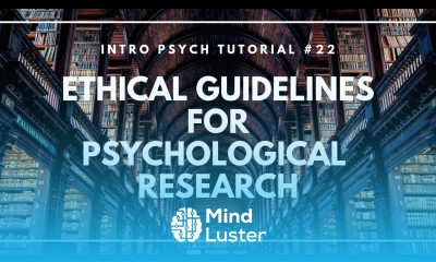 Ethical Guidelines for Psychological Research Intro Psych Tutorial 22