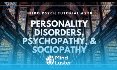 Personality Disorders Psychopathy Sociopathy Intro Psych Tutorial 238
