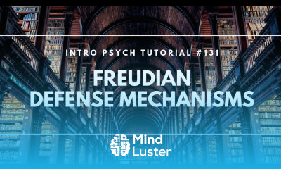 Freudian Defense Mechanisms Intro Psych Tutorial 131