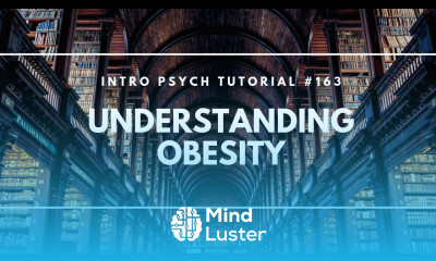 Understanding Obesity Intro Psych Tutorial 163