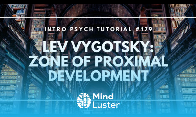 Lev Vygotsky the Zone of Proximal Development Intro Psych Tutorial 179