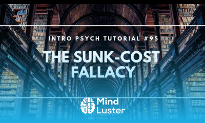The Sunk Cost Fallacy Intro Psych Tutorial 95