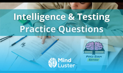 Psychology Practice Questions Intelligence Testing