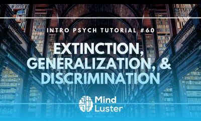 Extinction Generalization Discrimination Intro Psych Tutorial 60