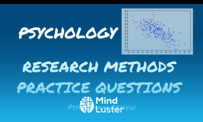 Psychology Research Methods Practice Questions