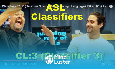 Learn Classifiers CL3 Depictive Signing American Sign Language ASL L05 ...