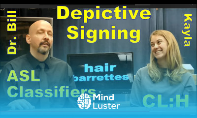 Classifiers CL H or CL U Depictive Signing American Sign Language ASL L18 Dr Bill Vicars