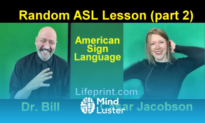 Learn Random ASL Lesson Part 2 American Sign Language Dr Bill Vicars ...