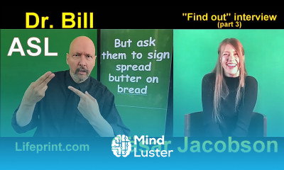 An Interview with Cäsar Jacobson 03 Find Out series American Sign Language ASL with Dr Bill