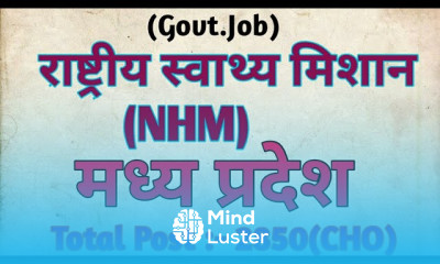 NHM Posts CHO 2850 Madhya pradesh Govt Job