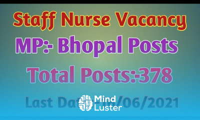 Staff Nurse Job MP Bhopal Vacancy Total Posts 378 Last Date 16 06 202