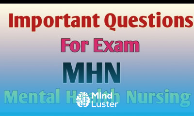 Important Questions Of Mental Health Nursing Psychiatry Nursing