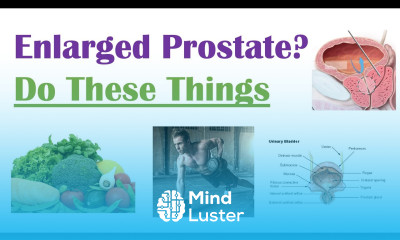 What to Do and Not Do with Enlarged Prostate Lifestyle Modifications