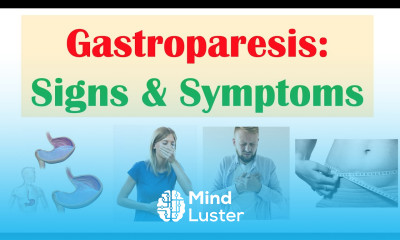 Gastroparesis Signs Symptoms ex Nausea Abdominal Pain Weight Loss