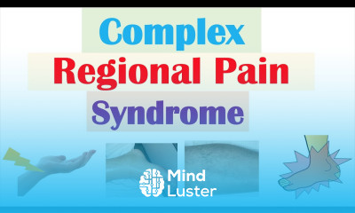 Complex Regional Pain Syndrome Causes Pathophysiology Signs Symptoms Diagnosis Treatment